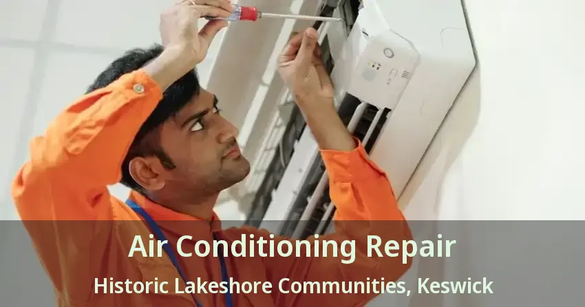Air Conditioning Repair Historic Lakeshore Communities, Keswick - ON