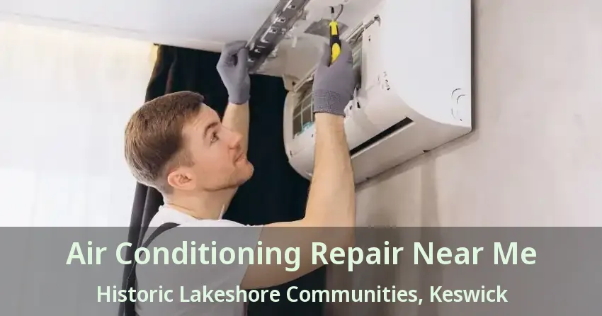 Air Conditioning Repair Near Me Historic Lakeshore Communities, Keswick - ON