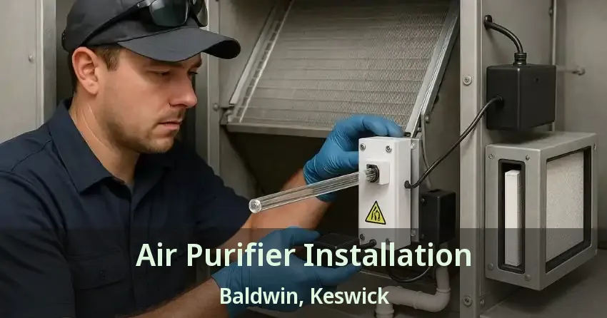 Air Purifier Installation Baldwin, Keswick - ON