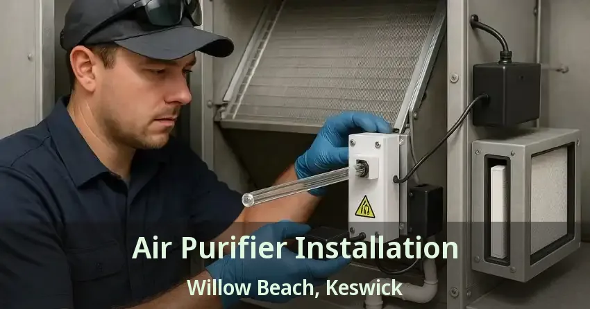 Air Purifier Installation Willow Beach, Keswick - ON