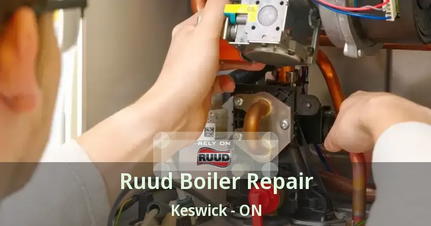 Ruud Boiler Repair Keswick - ON