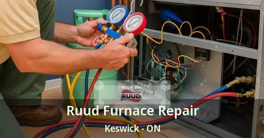 Ruud Furnace Repair Keswick - ON