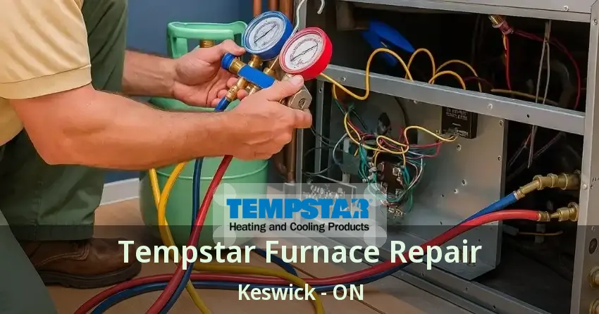 Tempstar Furnace Repair Keswick - ON