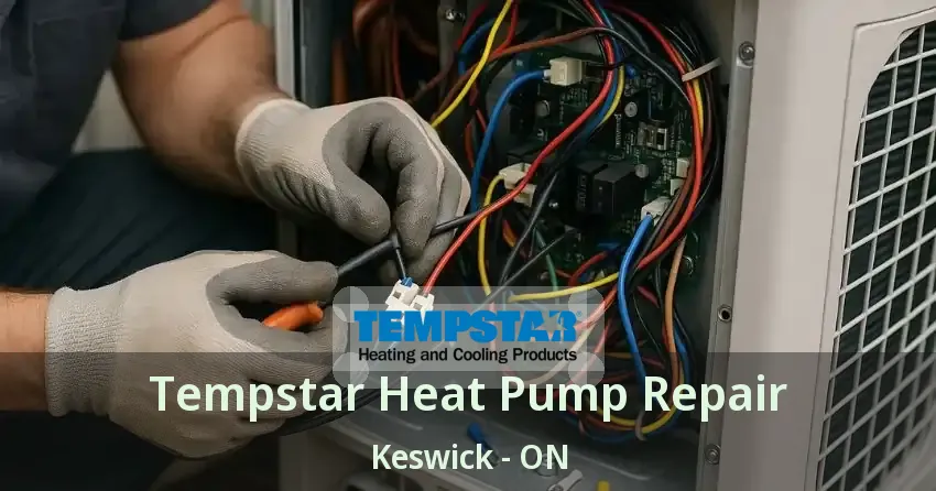 Tempstar Heat Pump Repair Keswick - ON