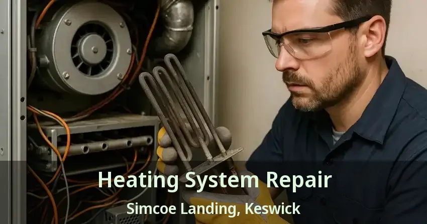 Heating System Repair Simcoe Landing, Keswick - ON