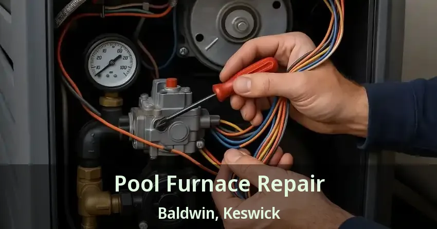 Pool Furnace Repair Baldwin, Keswick - ON